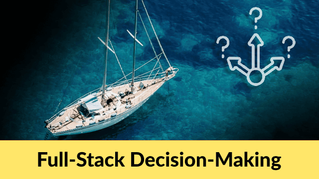 Full-Stack Decision-Making course